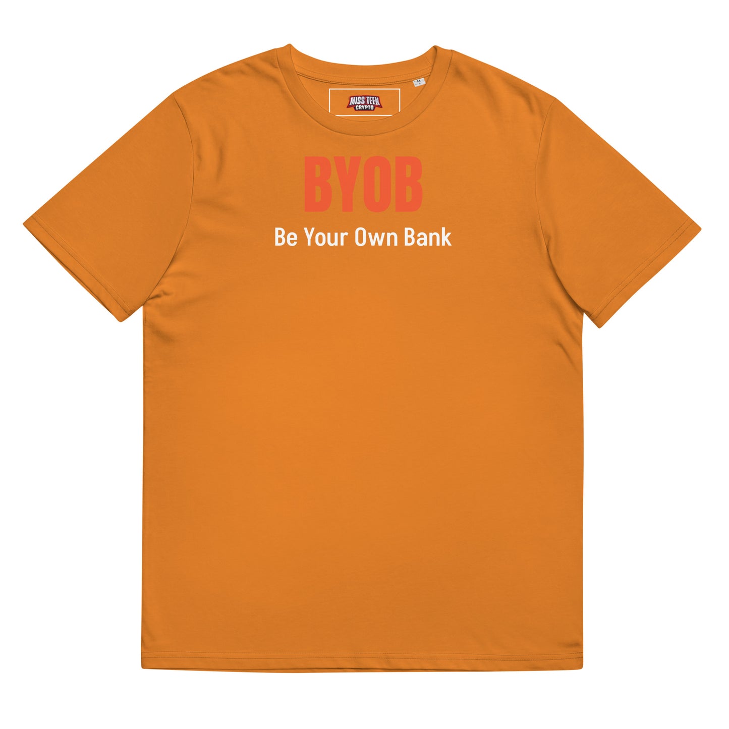 Be Your Own Bank Unisex organic cotton t-shirt