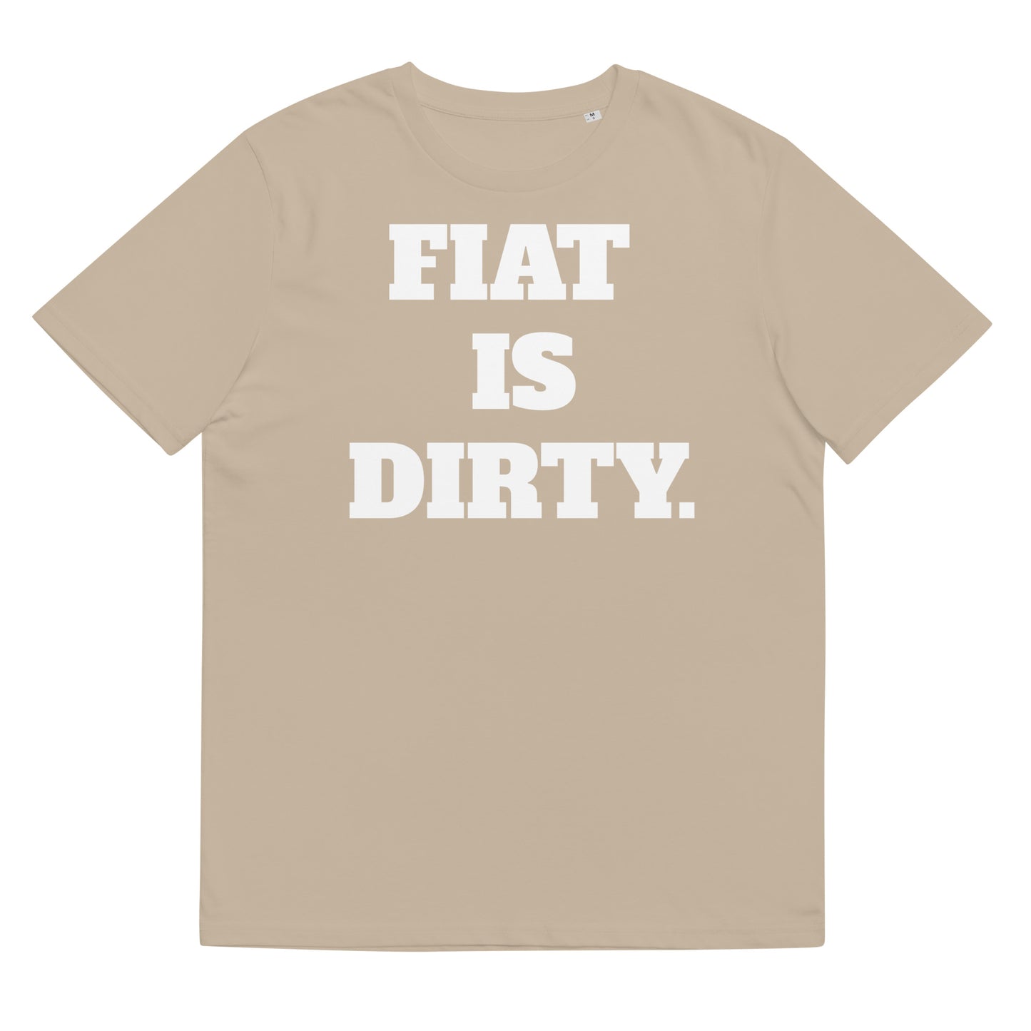 Fiat Is Dirty Unisex organic cotton t-shirt