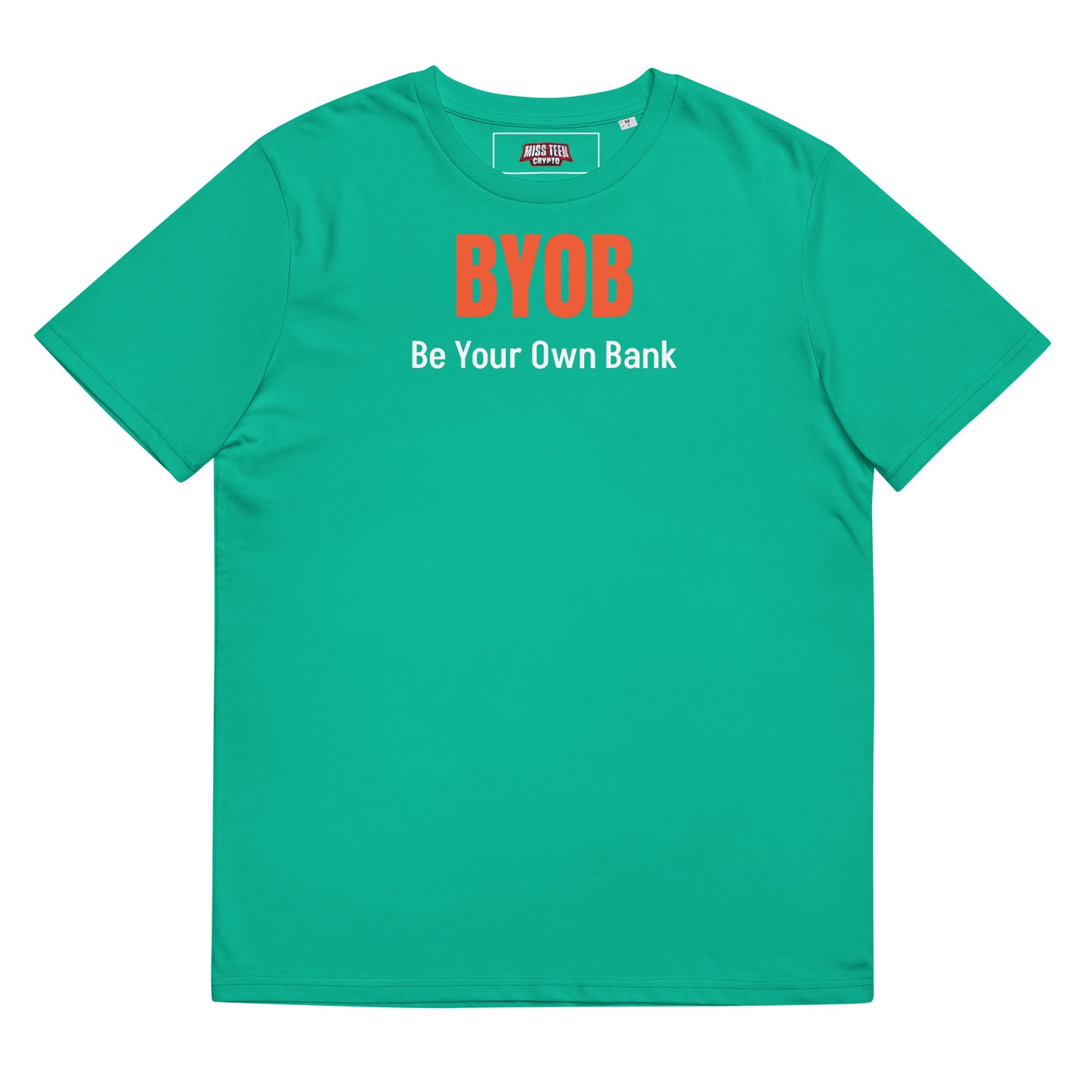 Be Your Own Bank Unisex organic cotton t-shirt