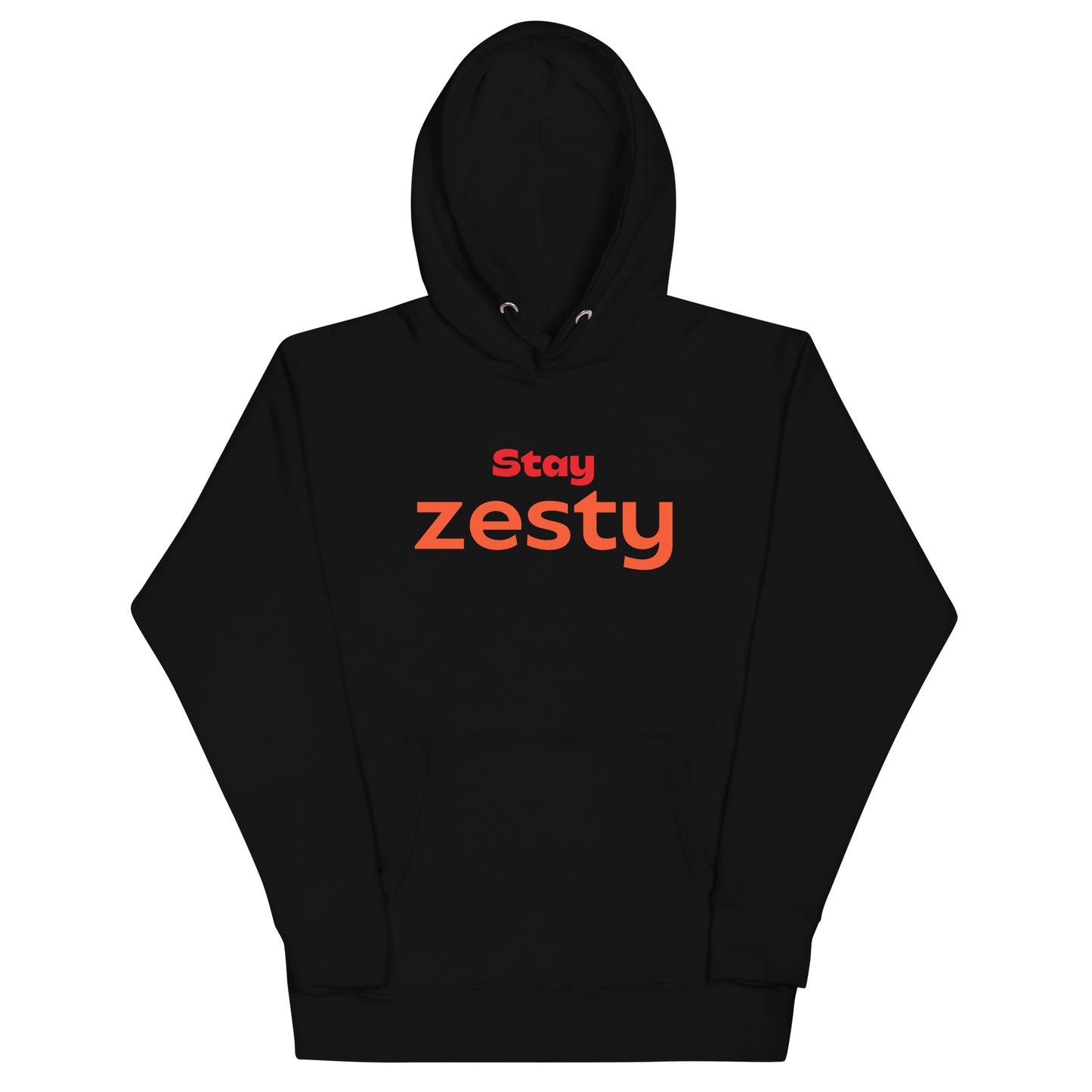 Stay zesty Unisex Hoodie