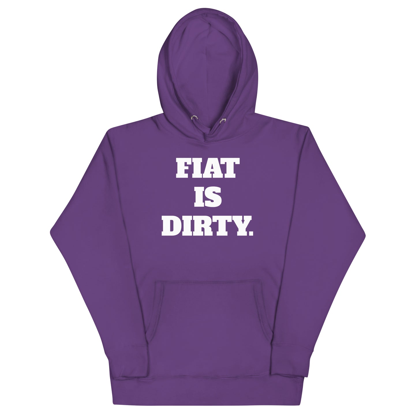 Fiat Is Dirty Unisex Hoodie